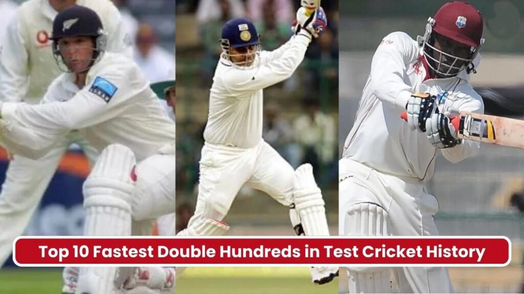 Fastest Double Hundreds in Test Cricket